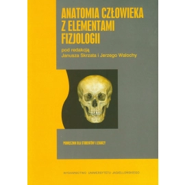 Anatomia człowieka z elementami fizjologii
