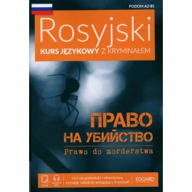 Rosyjski Kurs językowy z kryminałem Право на убийство (Prawo do morderstwa) Wy