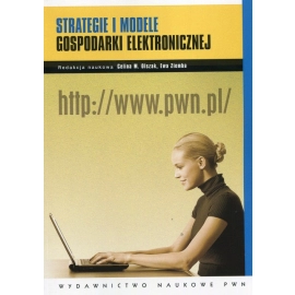 Strategie i modele gospodarki elektronicznej