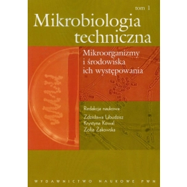 Mikrobiologia techniczna Tom 1