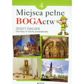 Miejsca pełne BOGActw 4 Religia Zeszyt ćwiczeń