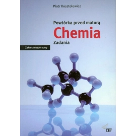 Powtórka przed maturą Chemia Zadania Zakres rozszerzony