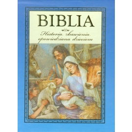 Biblia Historia zbawienia opowiedziana dzieciom