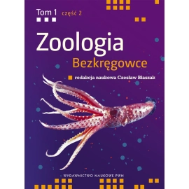 Zoologia bezkręgowce Tom 1 część 2
