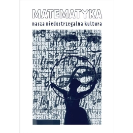 Matematyka nasza niedostrzegalna kultura