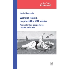 Wiejska Polska na początku XXI wieku