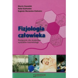 Fizjologia człowieka Podręcznik dla studentów wydziałów kosmetologii