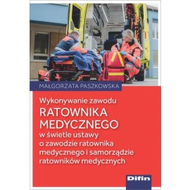 Wykonywanie zawodu ratownika medycznego