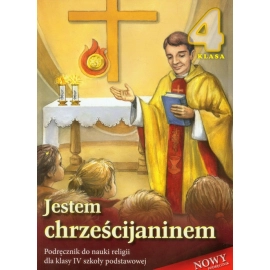 Jestem chrześcijaninem 4 Religia Podręcznik