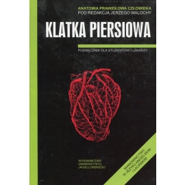 Anatomia prawidłowa człowieka Klatka piersiowa