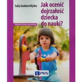Jak ocenić dojrzałość dziecka do nauki