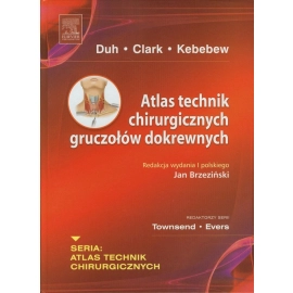 Atlas technik chirurgicznych gruczołów dokrewnych