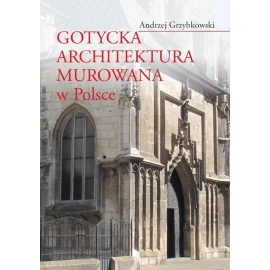 Gotycka architektura murowana w Polsce