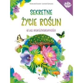 Sekretne życie roślin Atlas bioróżnorodności