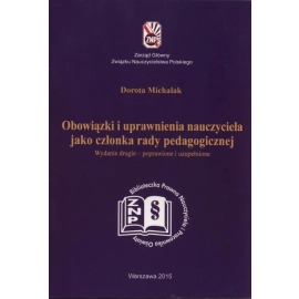 Obowiązki i uprawnienia nauczyciela jako członka rady pedagogicznej