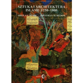 Sztuka i architektura islamu 1250-1800