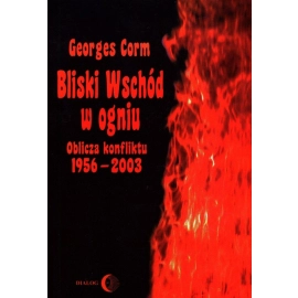 Bliski Wschód w ogniu