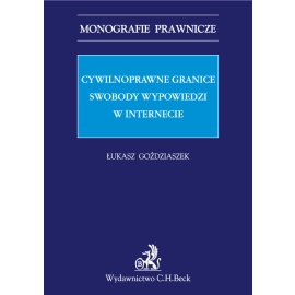 Cywilnoprawne granice swobody wypowiedzi w Internecie