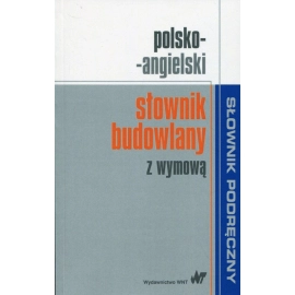 Polsko-angielski słownik budowlany z wymową