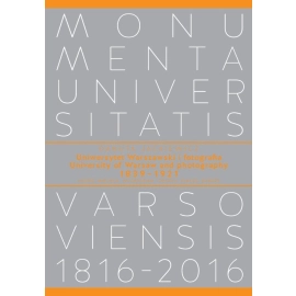 Uniwersytet Warszawski i fotografia 1839−1921. Ludzie, miejsca, wydarzenia