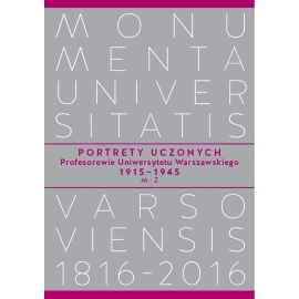 Portrety Uczonych Profesorowie Uniwersytetu Warszawskiego 1915−1945, M−Ż