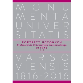 Portrety Uczonych Profesorowie Uniwersytetu Warszawskiego po 1945, A−K