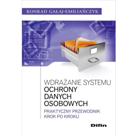 Wdrażanie systemu ochrony danych osobowych