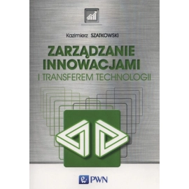 Zarządzanie innowacjami i transferem technologii