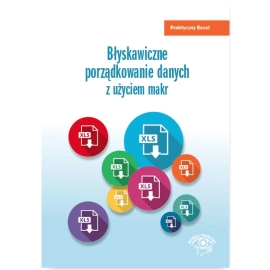Błyskawiczne porządkowanie danych z użyciem makr