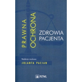 Prawna ochrona zdrowia pacjenta