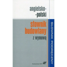 Angielsko-polski słownik budowlany z wymową