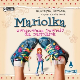 Mariolka Zwariowana powieść dla nastolatek