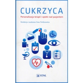 Cukrzyca Personalizacja terapii i opieki nad pacjentem