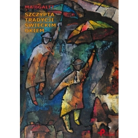 Szczypta tradycji świeckim okiem