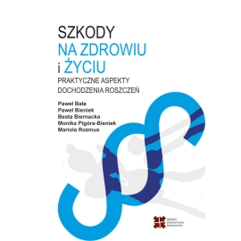 Szkody na zdrowiu i życiu