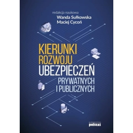 Kierunki rozwoju ubezpieczeń prywatnych i publicznych