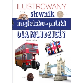 Ilustrowany słownik  angielsko-polski dla młodzieży