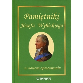 Pamiętniki Józefa Wybickiego w nowym opracowaniu