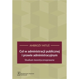 Cel w administracji publicznej i prawie administracyjnym