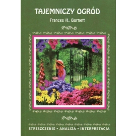 Tajemniczy ogród Frances H. Burnett