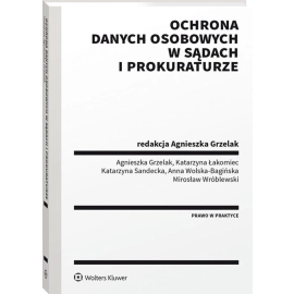 Ochrona danych osobowych w sądach i prokuraturze