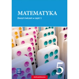 Matematyka zeszyt ćwiczeń dla klasy 5 część 1 szkoły podstawowej 178818