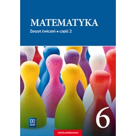 Matematyka zeszyt ćwiczeń dla klasy 6 część 2 szkoły podstawowej 178836