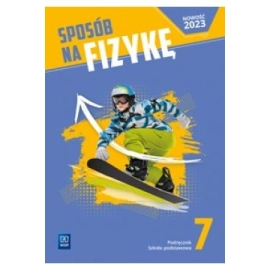 Fizyka Sposób na fizykę podręcznik klasa 7 szkoła podstawowa