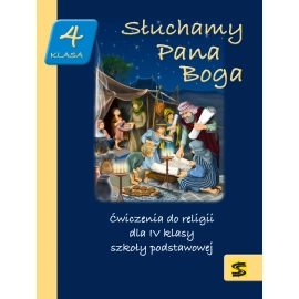 Religia Słuchamy Pana Boga ćwiczenia dla klasy 4 szkoły podstawowej