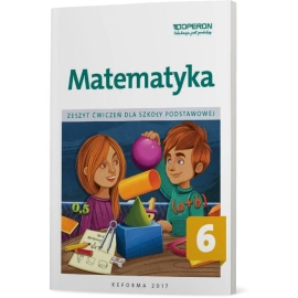 Matematyka zeszyt ćwiczeń dla kalsy 6 szkoły podstawowej