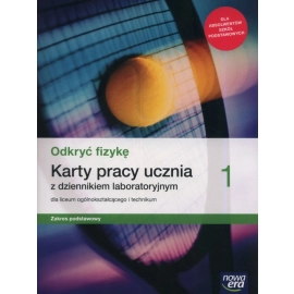 Nowe fizyka odkryć fizykę karty pracy 1 liceum i technikum zakres podstawowy 66405