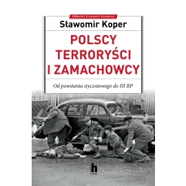 Polscy terroryści i zamachowcy