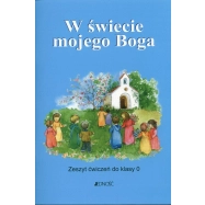 W świecie mojego Boga Zeszyt ćwiczeń do klasy 0