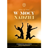Religia W mocy nadziei podręcznik dla klasy 2 szkoły branżowej
